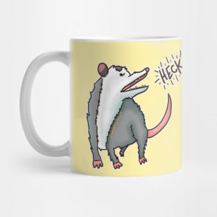 Opossum Says Heck! Mug